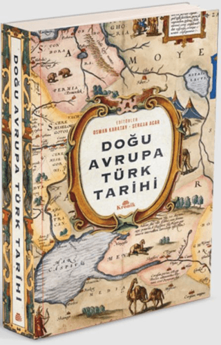 Kronik Kitap, Doğu Avrupa Türk Tarihi (Ciltli), Osman Karatay , Serkan Acar