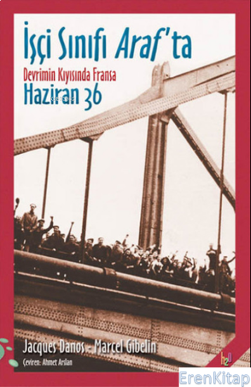 h2o Kitap, İşçi Sınıfı Araf’ta, Marcel Gibelin