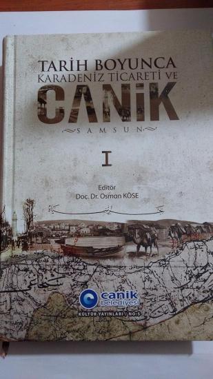 Canik Belediyesi Kültür Yayınları, Tarih Boyunca Karadeniz Ticareti ve Canik (Samsun) 1 - 2, Osman Köse