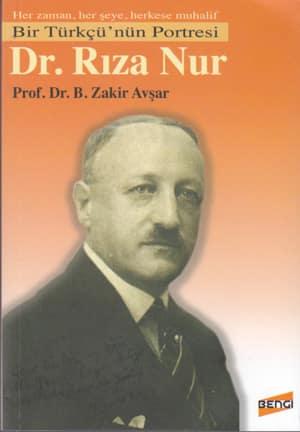 Bengi Kitap Yayın, Bozkurt Zakir Avşar, Bir Türkçünün Portresi Dr Rıza Nur