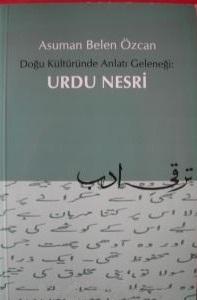 HDY Yayınları, Doğu Kültüründe Anlatı Geleneği : Urdu Nesri, Asuman Belen Özcan