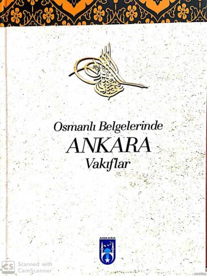 Ankara Büyükşehir Belediyesi, Osmanlı Belgelerinde Ankara Vakıflar, Nuran Koltuk , Dündar Alkılıç