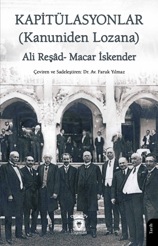 Dorlion Yayınları, Kapitülasyonlar (Kanuniden Lozana), Macar İskender