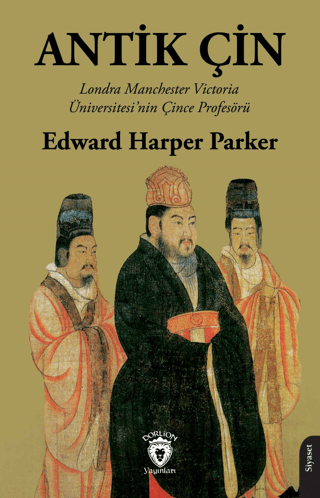 Dorlion Yayınları, Antik Çin, Edward Harper Parker