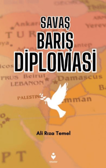 Tire Kitap, Savaş Barış Diplomasi, Hüseyin Özhazar