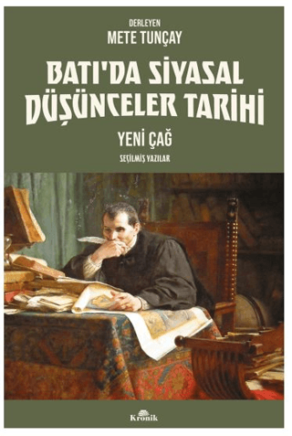 Kronik Kitap, Batı’da Siyasal Düşünceler Tarihi 2 - Yeni Çağ, Mete Tunçay