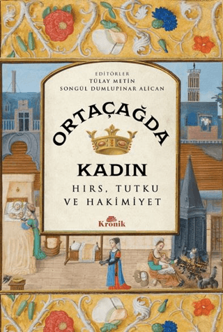 Kronik Kitap, Ortaçağda Kadın, Tülay Metin