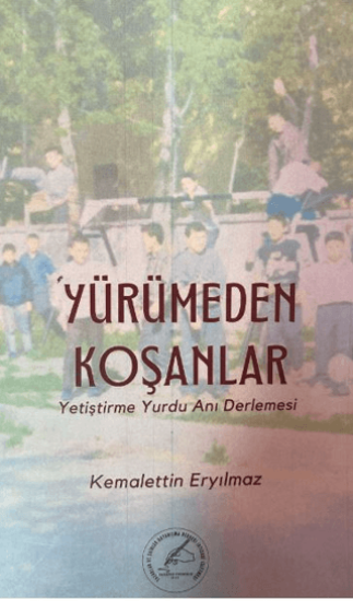 Yazşader Yayıncılık, Yürümeden Koşanlar, Kemalettin Eryılmaz