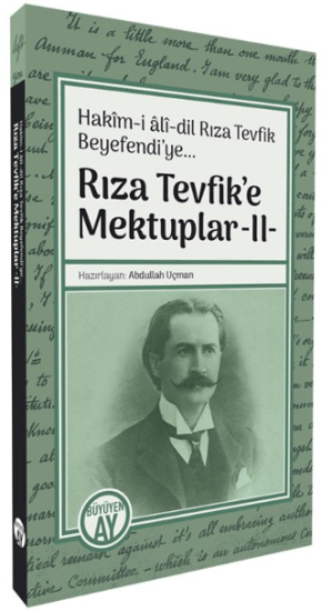 Büyüyen Ay Yayınları, Rıza Tevfik’e Mektuplar -II-, Kolektif