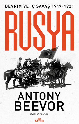 Kronik Kitap, Rusya Devrim ve İç Savaş (1917-1921), Antony Beevor