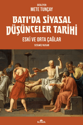 Kronik Kitap, Batı’da Siyasal Düşünceler Tarihi 1 Eski ve Orta Çağlar, Mete Tunçay