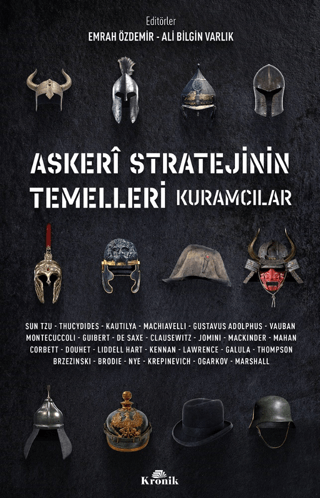 Kronik Kitap, Askeri Stratejinin Temelleri Kuramcılar, Emrah Özdemir , Ali Bilgin Varlık