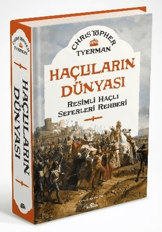 Kronik Kitap, Haçlıların Dünyası Resimli Haçlı Seferleri Rehberi, Christopher Tyerman