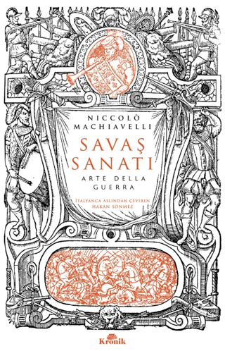 Kronik Kitap, Savaş Sanatı - Dell’arte Della Guerra, Niccolo Machiavelli