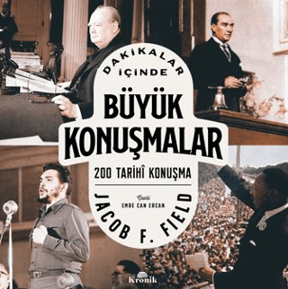 Kronik Kitap, Dakikalar İçinde Büyük Konuşmalar - 200 Tarihî Konuşma, Jacob F. Field