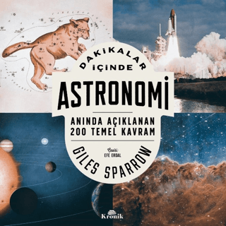 Kronik Kitap, Dakikalar İçinde Astronomi - Anında Açıklanan 200 Temel Kavram, Giles Sparrow