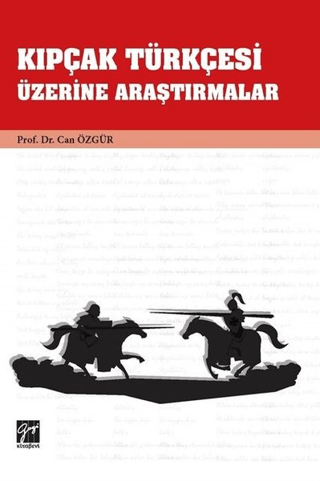 Gazi Kitabevi, Kıpçak Türkçesi Üzerine Araştırmalar, Can Özgür