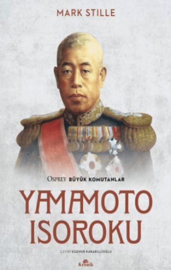 Kronik Kitap, Yamamoto Isoroku, Mark Stille