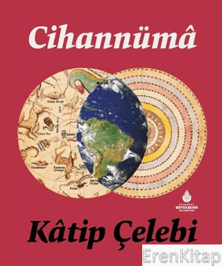 İBB Yayınları, Cihannüma, Katip Çelebi