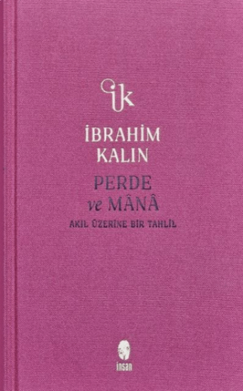 İnsan Yayınları, Perde ve Mana, İbrahim Kalın