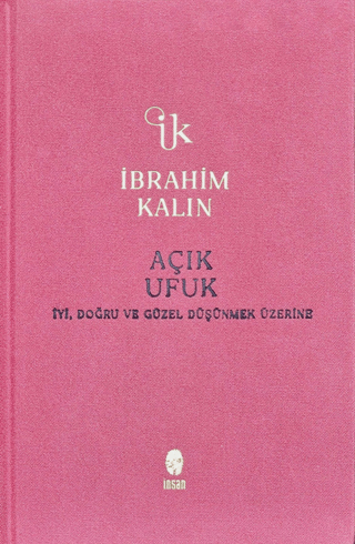 İnsan Yayınları, Açık Ufuk, İbrahim Kalın