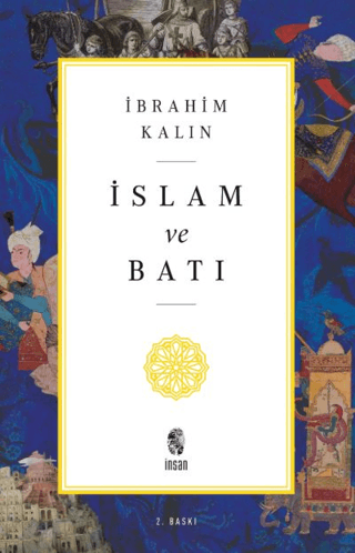 İnsan Yayınları, İslam ve Batı, İbrahim Kalın