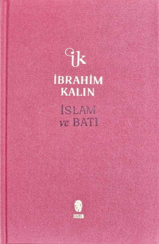 İnsan Yayınları, İslam ve Batı, İbrahim Kalın