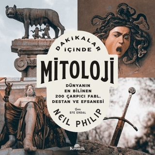 Kronik Kitap, Dakikalar İçinde Mitoloji, Neil Philip