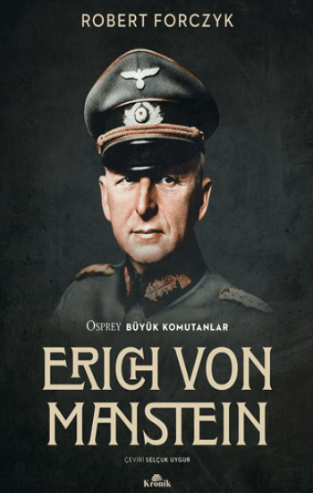 Kronik Kitap, Erich Von Manstein, Robert Forcyzk