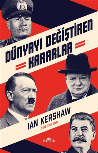 Kronik Kitap, Dünyayı Değiştiren Kararlar, Ian Kershaw