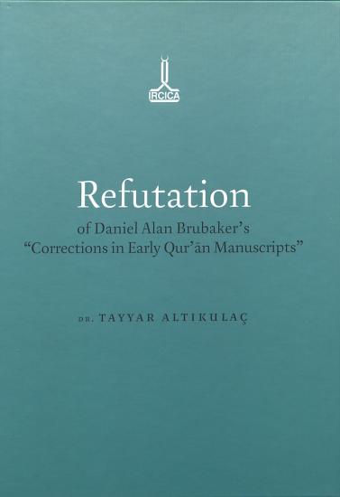 IRCICA Yayınları, Refutation of Daniel Alan Brubaker’s, Tayyar Altıkulaç