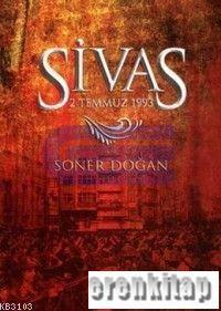 Ekim Yayınları, Sivas 2 Temmuz 1993, Soner Doğan