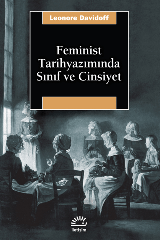 Feminist Tarih yazımında Sınıf ve Cinsiyet, Leonore Davidoff