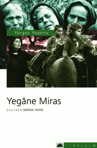 Yegane Miras, Yorgos Yoannu