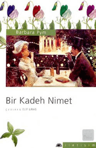 Bir Kadeh Nimet, Barbara Pym