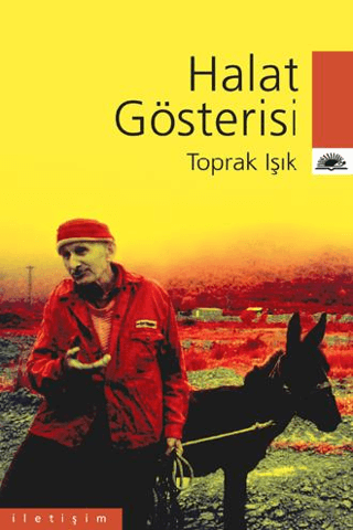 Halat Gösterisi, Toprak Işık