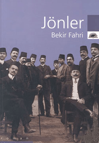 Jönler, Bekir Fahri