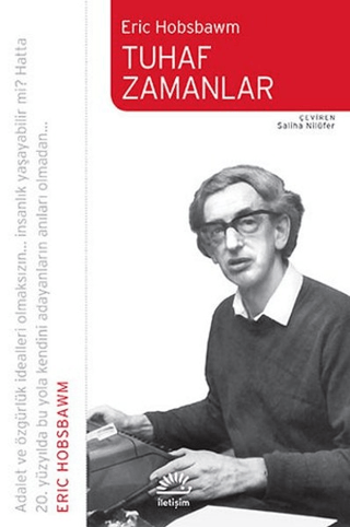 Tuhaf Zamanlar, Eric J. Hobsbawm