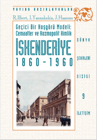 İskenderiye 1860-1960 - Geçici Bir Hoşgörü Modeli: Cemaatler ve Kozmopolit Kimlik, Kolektif