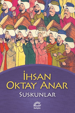 Suskunlar, İhsan Oktay Anar