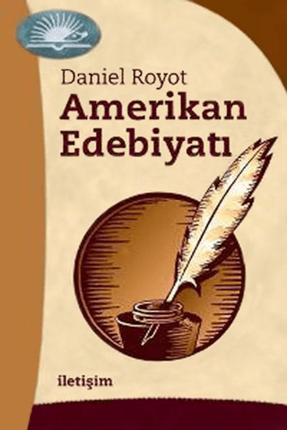 Amerikan Edebiyatı, Daniel Royot