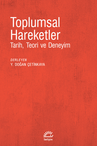 Toplumsal Hareketler - Tarih, Teori ve Deneyim, Derleme