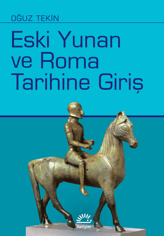 Eski Yunan ve Roma Tarihine Giriş, Oğuz Tekin