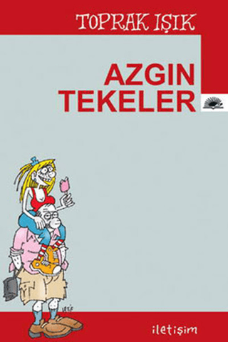 Azgın Tekeler, Toprak Işık