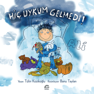 Hiç Uykum Gelmedi! Ali Lili ve Yedi Çocuğu 3, Tülin Kozikoğlu