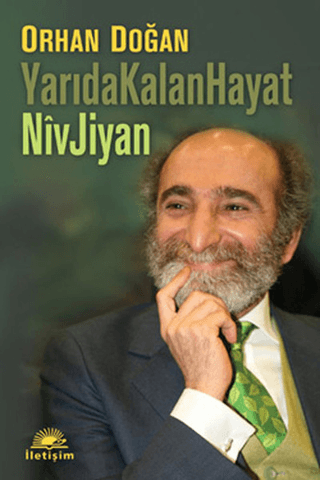 Yarıda Kalan Hayat Niv Jiyan, Orhan Doğan