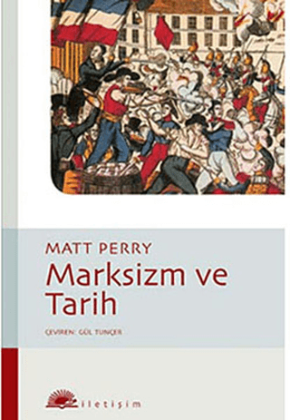 Marksizm ve Tarih, Matt Perry