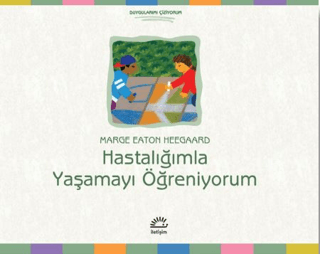 Hastalığımla Yaşamayı Öğreniyorum, Marge Eaton Heegaard