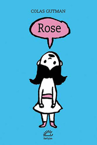 Rose, Colas Gutman