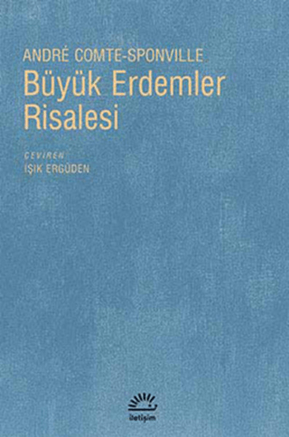 Büyük Erdemler Risalesi, Andre ComteSponville